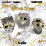Papi Mikey Dinero & Tribal Kush - Quitate La Ropa