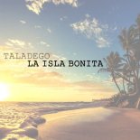Taladego x Mike Prado & Foma - La Isla Bonita (DJ De Maxwill Mashup)