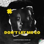 Giuseppe Vittoria & Young Jae - Don't Let Me Go (Original Mix)