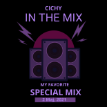 MAJ 2021 - CICHY IN THE MIX MY FAVORITE (Special Mix)