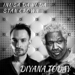 Inusa Dawuda, Stan Crown - Diyana Today (Extended Mix)