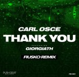 Carl Osce feat. Giorgiath - Thank You (Fiusko Remix)