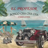El Profesor - Bongo Cha Cha (Extended Mix)