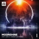 Andy Svge & Hardstyle Pianist - Moonshine (Extended Mix)