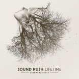 Sound Rush - Lifetime (Stormerz Extended Mix)