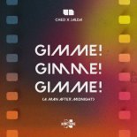 Ched & Jalda - Gimme gimme gimme (a man after midnight)