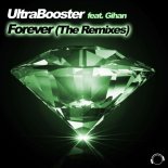 Ultrabooster Ft. Gihan - Forever (Dj Double D Remix)