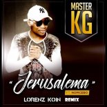 Master KG feat. Nomcebo - Jerusalema (Lorenz Koin Remix)