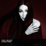 Cher - Believe (A-Mase Remix)