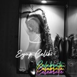 Eyup Celik - Celebrate (Original Mix)