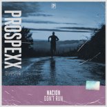 Nacion - Don't run (Original Mix)
