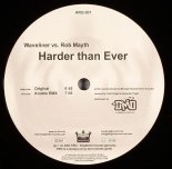 Waveliner vs. Rob Mayth - Harder Than Ever (Original Mix)