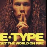 E-Type - Set the world on fire  (Deejay-jany Remix)