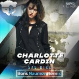 Charlotte Cardin - Sad Girl (Boris Naumov Radio Edit)