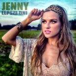 Jenny - Lepsze Dni