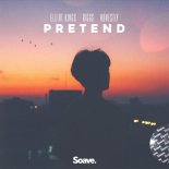 Elliot Kings, Riggs, Honestly - Pretend