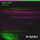 Aeon Shift - Ataraxia (Extended Mix)