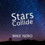Mike Nero - Stars Collide (Bass Inferno Inc Extended Mix)