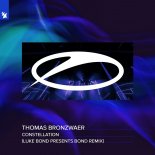 Thomas Bronzwaer - Constellation (Luke Bond presents BOND Extended Remix)