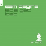 Sam Bagira - Let's Get Lost (Extended Mix)