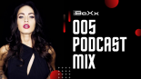 DJ BaXx - Podcast Mix 05 2021