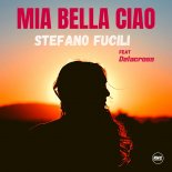 Stefano Fucili feat. Delacross - Mia Bella Ciao (Original Mix)