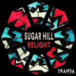 Sugar Hill - Relight (Original Mix)