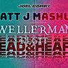 Joel Corry x MNEK vs FLGTT - Head & Heart X Wellerman (Matt J Mashup)