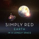 Simply Red - Earth In A Lonely Space