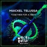Maickel Telussa - Together For A Night (Club Mix)