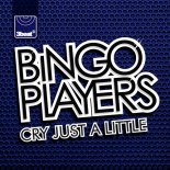 Bingo Players - Cry (Just A Little) (Deonite Remix)