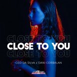 Geo Da Silva & Dani Corbalan - Close To You (Original Mix)
