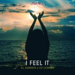El DaMieN & DJ Combo - I Feel It (Extended Mix)