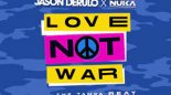 Jason Derulo x Nuka - Love Not War (D.Deigh Vip Edit)
