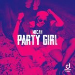Micah - Party Girl (Extended Mix)