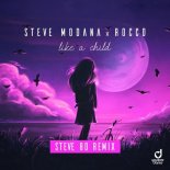 Steve Modana & Rocco - Like a Child (Steve 80 Extended Remix)