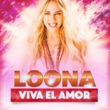 Loona - Viva , Viva El Amor