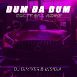 DJ DimixeR, Insidia - Dum Da Dum (Scott Rill Remix)
