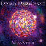Mesa Verde - Disko Partizani (Telepatia Extended Remix)