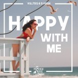 KiLLTEQ & D.Hash - Happy With Me (Original Mix)
