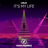 Lorjs - It's My Life