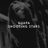 Guapa - Shooting Stars