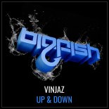 Vinjaz - Up & Down (Original Mix)