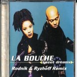 La Bouche - Sweet Dreams (Rodnik & Ryzhoff Radio Edit)