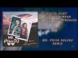 Rocco Hunt & Ana Mena - Un Bacio All'Improvviso (Mr. Prisa Deejay Remix)