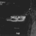 Valeriy Smile - Sweet Better (Original Mix)