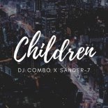 DJ Combo & Sander-7 - Children (Radio Edit)
