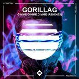 Gorillag - Gimme Gimme Gimme (Extended Remix)