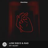 Low Disco, Rad - My Heart (Extended Mix)