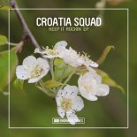 Croatia Squad - Keep It Rockin' (Extended Mix)